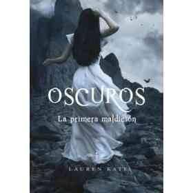 La Primera Maldición (Oscuros 4)