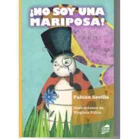 No Soy Una Mariposa Col. Amaranta