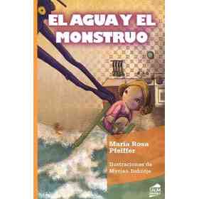 El Agua Y El Monstruo