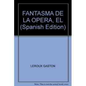 El Fantasma De La Opera