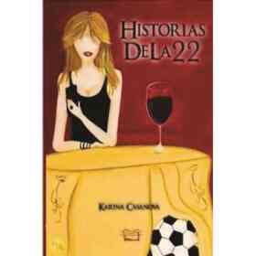 Historias De La 22
