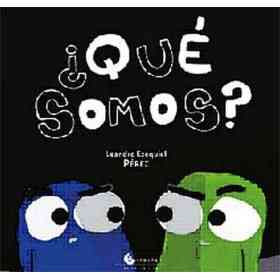 ¿Que Somos?