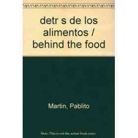 Detras De Los Alimentos