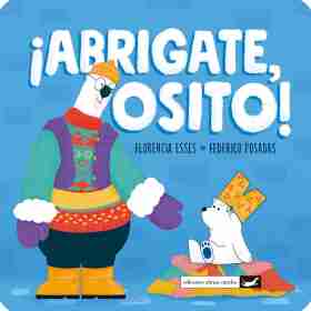 Abrigate Osito!