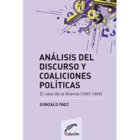 Análisis Del Discurso Y Coaliciones Políticas. El Caso De L