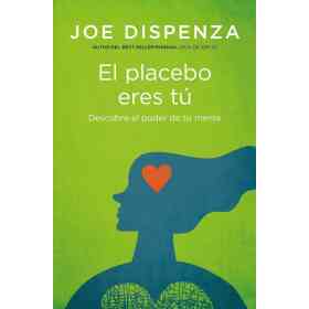 Placebo Eres Tu El - Book4pocket