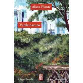 Verde Oscuro - Alicia Plante - Libro Físico