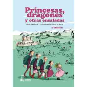 Princesas Dragones Y Otras Ensaladas