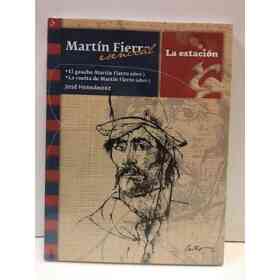 Martin Fierro Esencial [Obras Abreviadas]