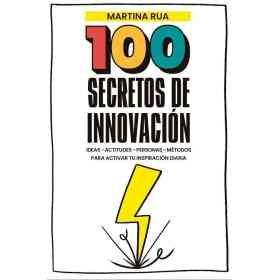 100 Secretos De Innovacion