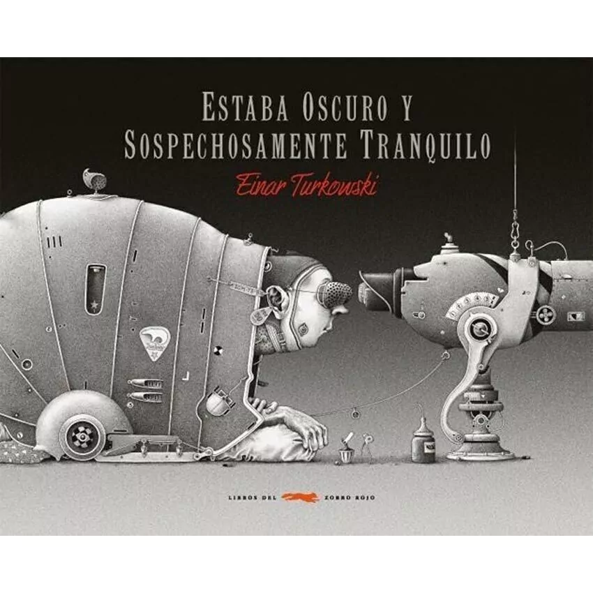 Estaba Oscuro Y Sospechosamente Tranquilo
