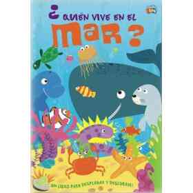 Quien Vive en El Mar (Un Libro Para Desplegar Y Descubrir) (Cartone)