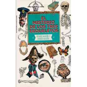 El Misterio De Los Tres Esqueletos
