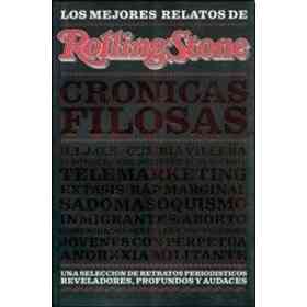 Los Mejores Relatos De Rolling Stone: Cronicas Filosas