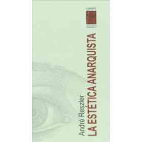 La Estetica Anarquista