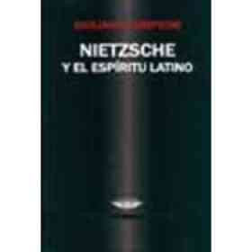 Nietzsche Y El Espiritu Latino