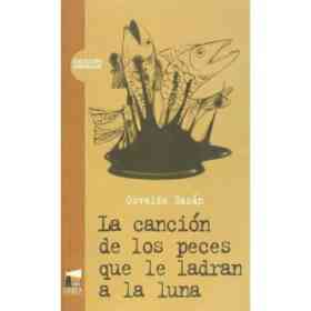 Cancion De Los Peces Que Le Ladran A