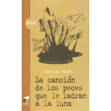 Cancion De Los Peces Que Le Ladran A