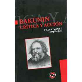 Bakunin Critica Y Accion