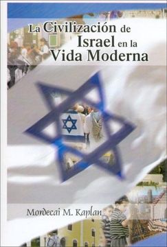 La Civilizacion De Israel en La Vida Moderna