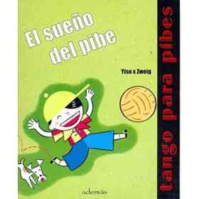 Sueño Del Pibe El-2x4 Tango Pibes