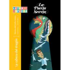 La Cabeza Del Dragón - Col. La Puerta Secreta