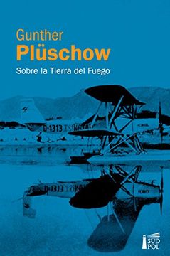 Sobre La Tierra Del Fuego
