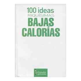 100 Ideas Riquisimas Baja Calorias