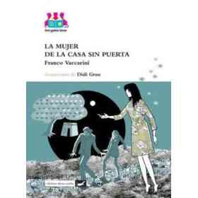 La Mujer De La Casa Sin Puerta