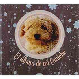 El Album De Mi Caniche