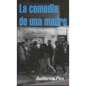 La Comedia De Una Madre