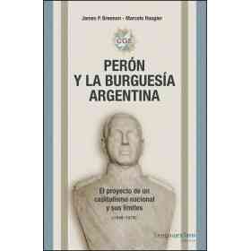 Peron Y La Burguesia Argentina