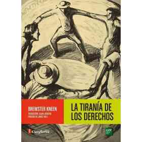 La Tirania De Los Derechos