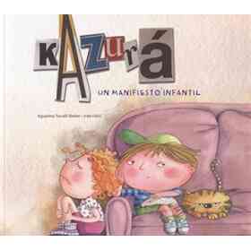 Kazura: Un Manifiesto Infantil