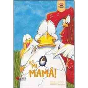 Es Mi Mama!