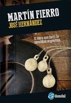 El Gaucho Martin Fierro