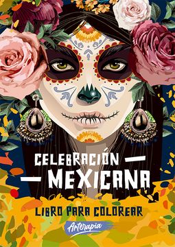 Celebracion Mexicana- Libro Para Colorear