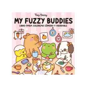 My Fuzzy Buddies. Libro Para Colorear Comodo Y Adorable