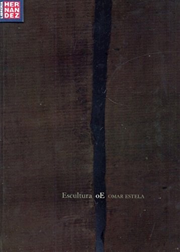ESCULTURA /OMAR ESTELA