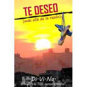Te Deseo (Más Allá De La Razón)
