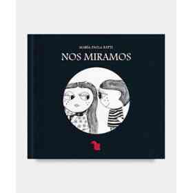 Nos Miramos (Serie Cuentos De Las Buenas Noches)