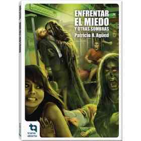 Enfrentar El Miedo Y Otras Sombras (Col. Trama Abierta)