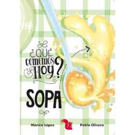 Que Comemos Hoy? Sopa