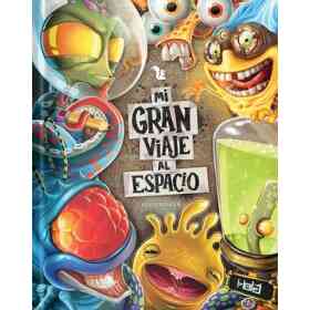 Mi Gran Viaje Al Espacio