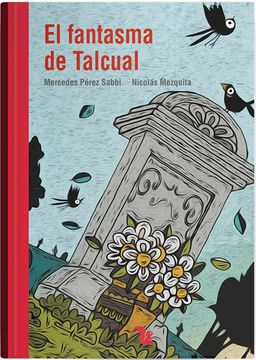 El Fantasma De Talcual (Col. Lectonautas)