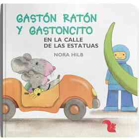 Gaston Raton Y Gastoncito en La Calle De Las Estatuas
