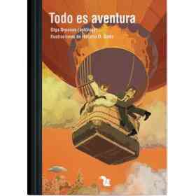 Todo Es Aventura (Col. Lectonautas)