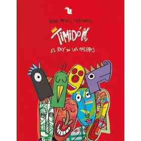Timidon El Rey De Las Mascaras