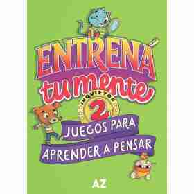 Entrena Tu Mente Juegos Para Aprender a Pensar 2