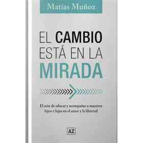 El Cambio Esta en La Mirada